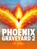 Phoenix Graveyard 2