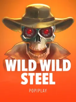 Wild Wild Steel