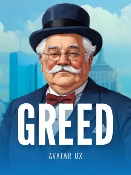 Greed