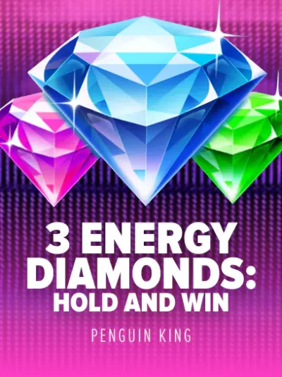 3 Energy Diamonds: Hold and Win