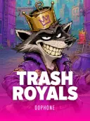 Trash Royals
