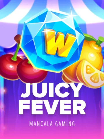 Juicy Fever