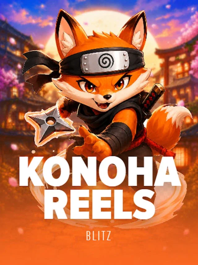 Konoha Reels