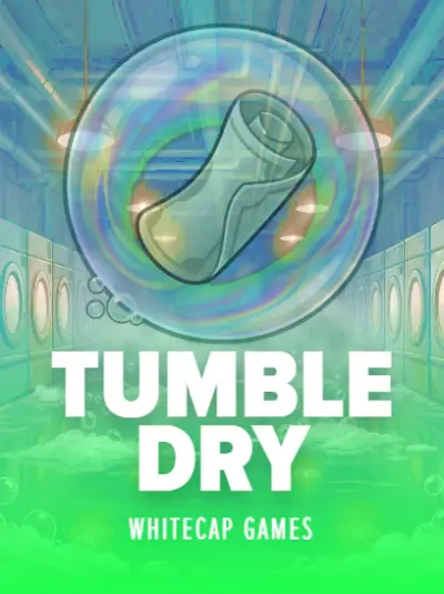 Tumble Dry