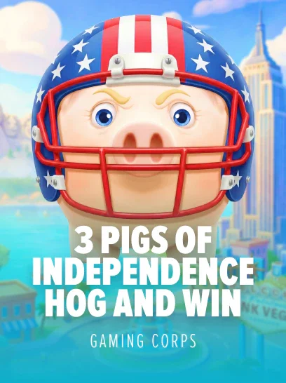 3 Pigs of Independence - Hog and Win