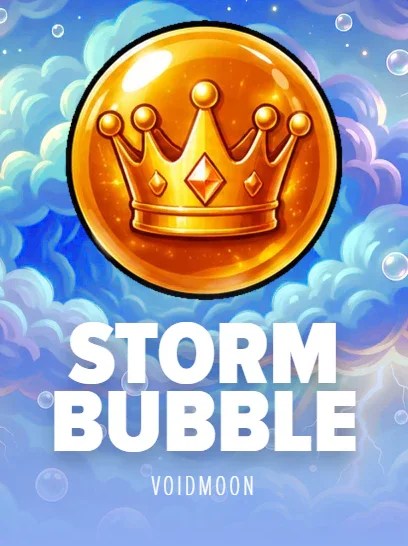 Storm Bubble