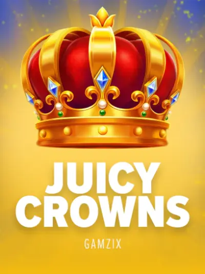 Juicy Crowns