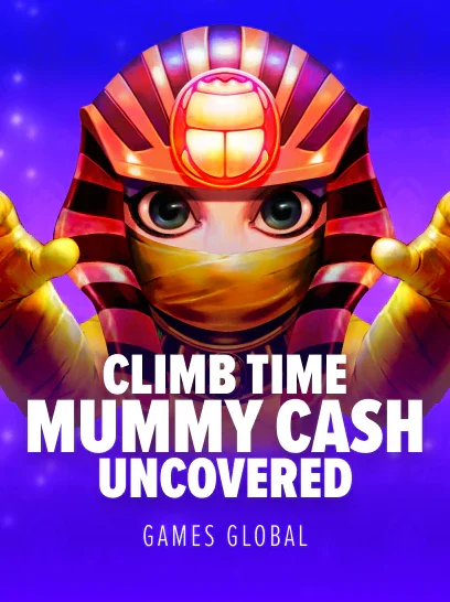 Climb Time Mummy Cash Uncovered