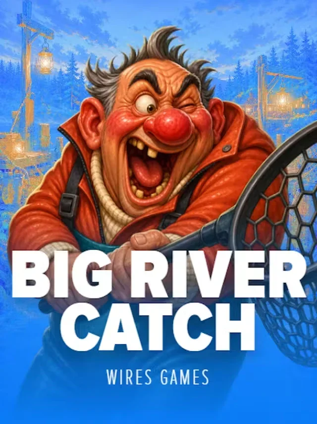 Big River Catch