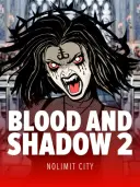 Blood & Shadow 2