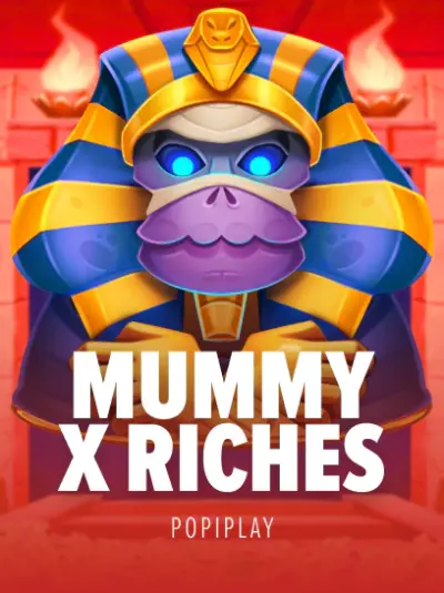 Mummy X Riches