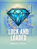 Lock And Loaded