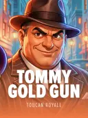Tommy Gun Gold