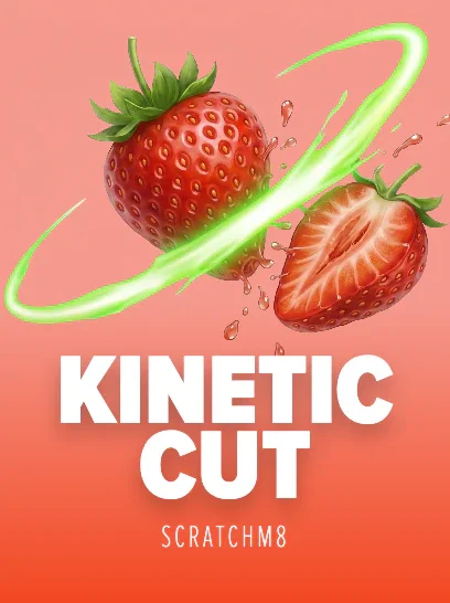 Kinetic Cut