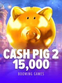 Cash Pig 2 15,000