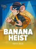 Banana Heist