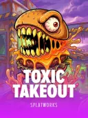 Toxic Takeout