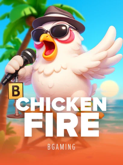 Chicken Fire