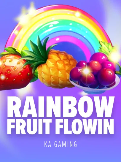 Rainbow Fruit Flowin