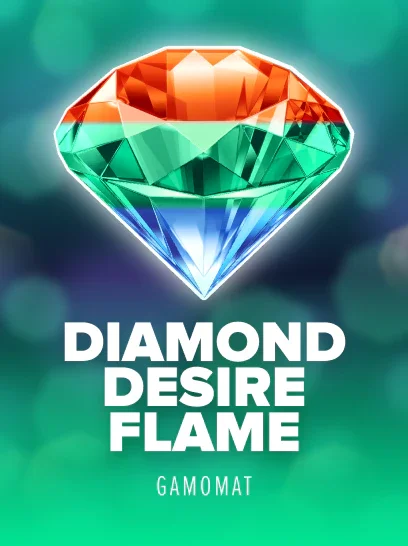 Diamond Desire Flame