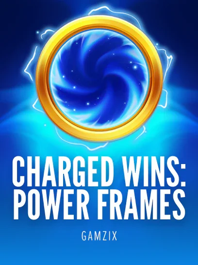 Charged Wins: Power Frames