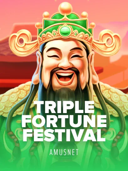 Triple Fortune Festival