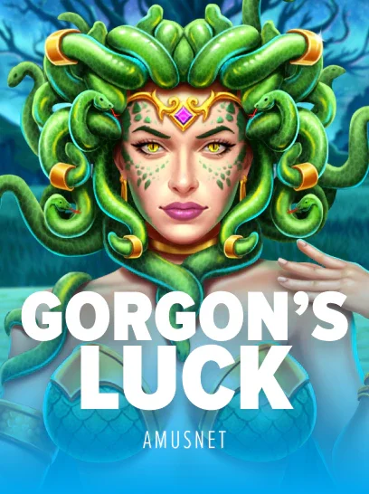 Gorgon's Luck