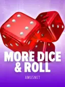 More Dice & Roll