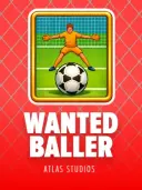 WANTED BALLER