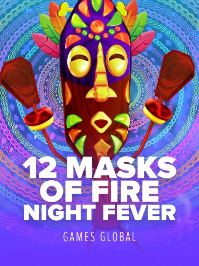 12 Masks of Fire: Night Fever