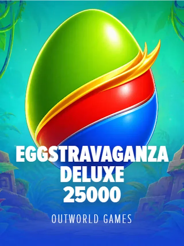 Eggstravaganza Deluxe 25000