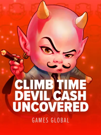 Climb Time Devil Cash Uncovered