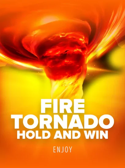 Fire Tornado: Hold and Win