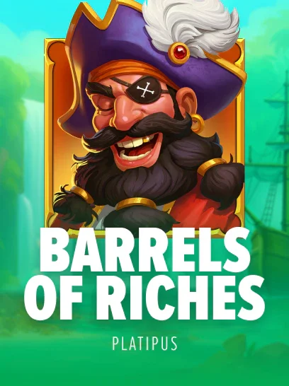 Barrels of Riches