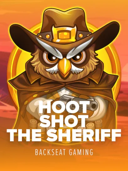 Hoot Shot the Sheriff