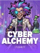 CYBER ALCHEMY