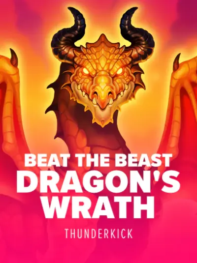Beat the Beast: Dragon's Wrath