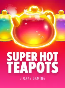 Super Hot Teapots