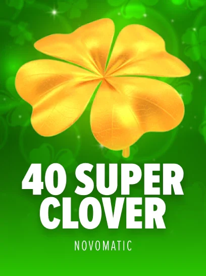 40 Super Clover