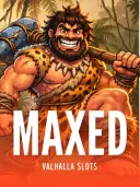 MAXED