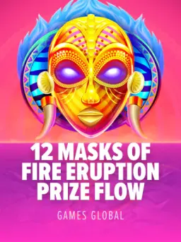 12 Masks of Fire Eruption Prize Flow
