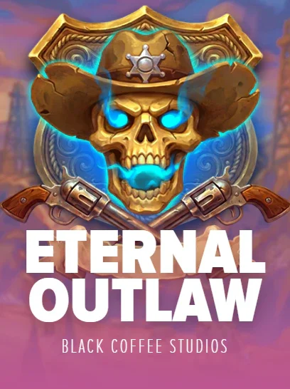 Eternal Outlaw