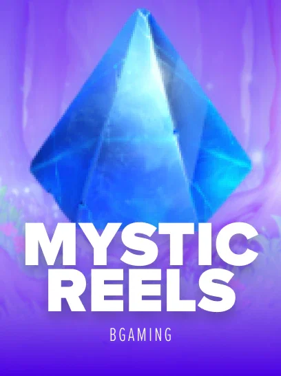 Mystic Reels