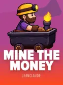 Mine The Money