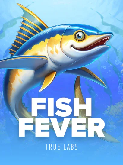 Fish Fever