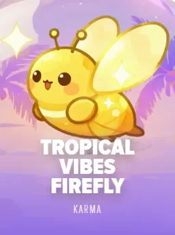 Tropical Vibes FireFly