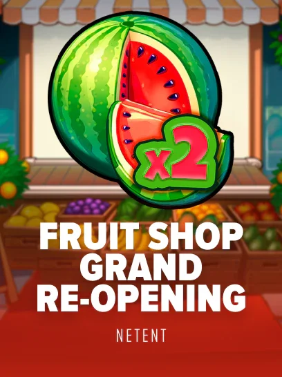 Fruit Shop Grand Re-Opening