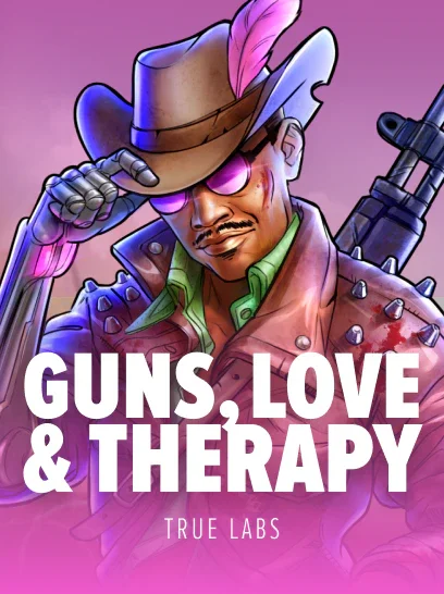 Guns, Love & Therapy