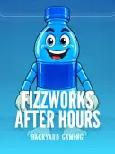 Fizzworks: After Hours