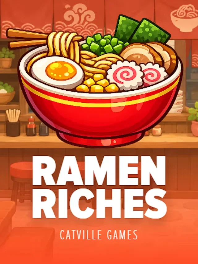 Ramen Riches